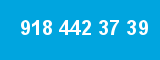 918 442 37 39